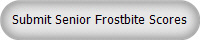 Submit Senior Frostbite Scores